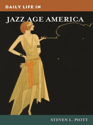 cover image of Daily Life in Jazz Age America